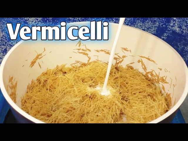 Vermicelli Recipe | New & Easy Method | Food Brimful class=