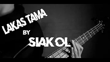 Siakol - Lakas Tama Bass Cover / Tab