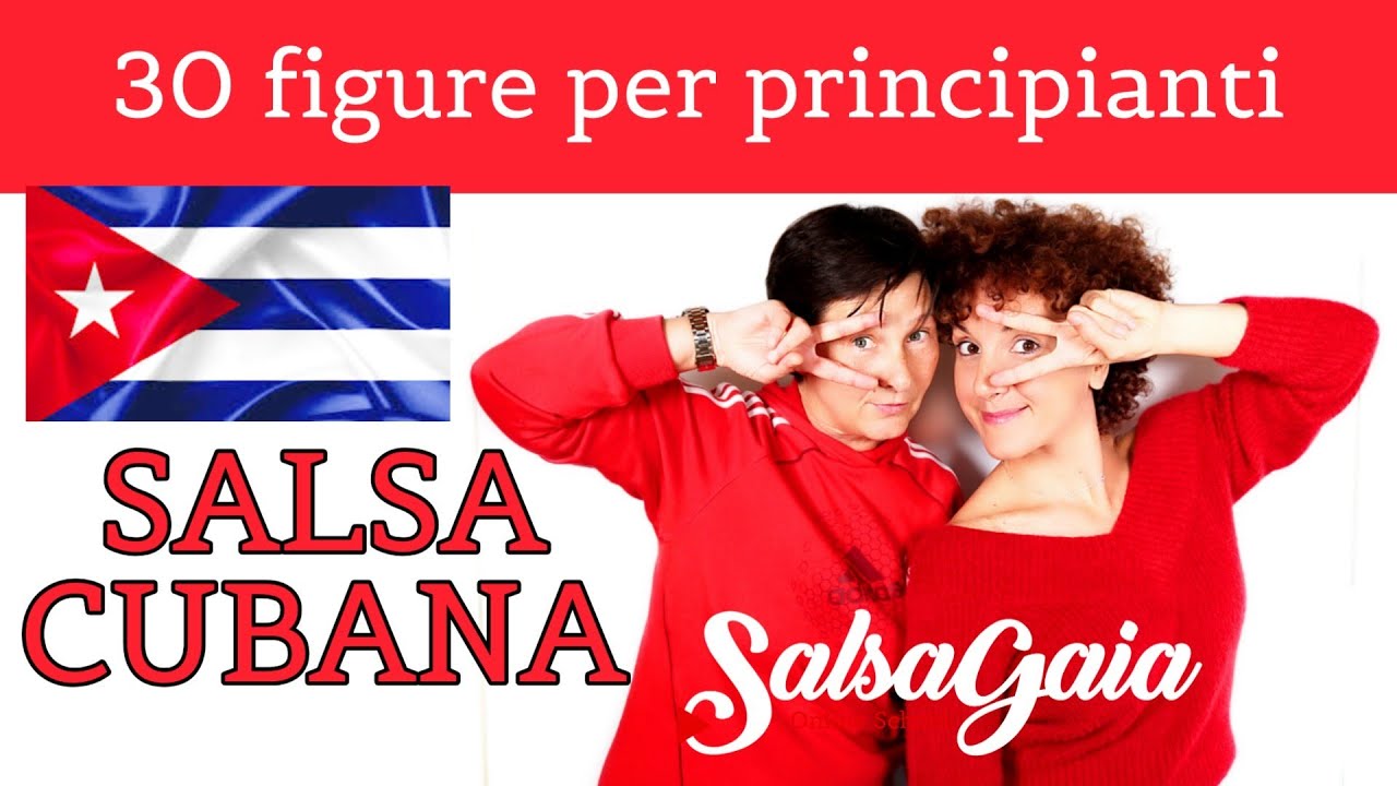 💋 SALSA CUBANA CORSO PRINCIPIANTI - 30 FIGURE - WWW.SALSAGAIA.COM - ISCRIVITI AL CANALE