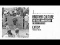 Brother Culture - Catchy (40 Years Anniversary Collection)