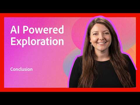 Conclusion | AI-Powered Exploration with Adobe Firefly Boards | Adobe