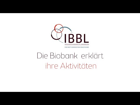 Die Biobank IBBL erklärt ihre Aktivitäten