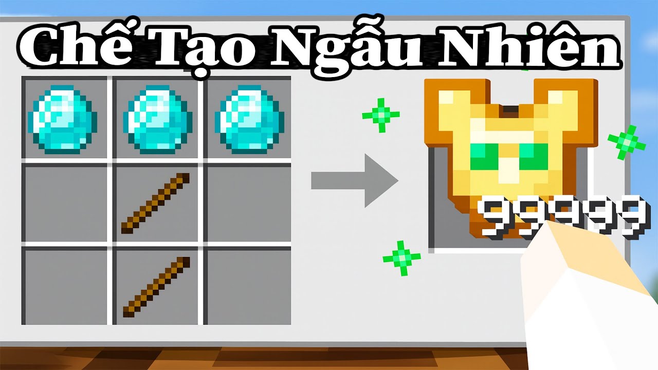 Minecraft Bất Ổn Nhưng Khi Chế Tạo Sẽ Ra Đồ Ngẫu Nhiên Và Nhân Lên 🤣 Siêu Hài Hước