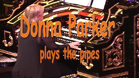 Donna Parker plays two theatre organ favorites, Av...
