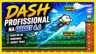 Como Criar DASH PROFISSIONAL em Plataforma 2D na Godot 4.6 | GODOT TUTORIAL