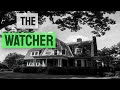 The Watcher House Mystery