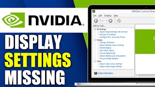 How To Fix Display Settings Missing Or Not Showing In Nvidia Control Panel On PC/Laptop