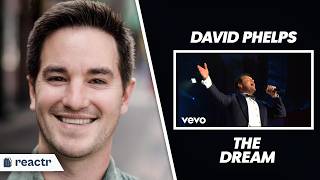 David Phelps - The Dream [Live] ft. David Phelps | Christian Reacts