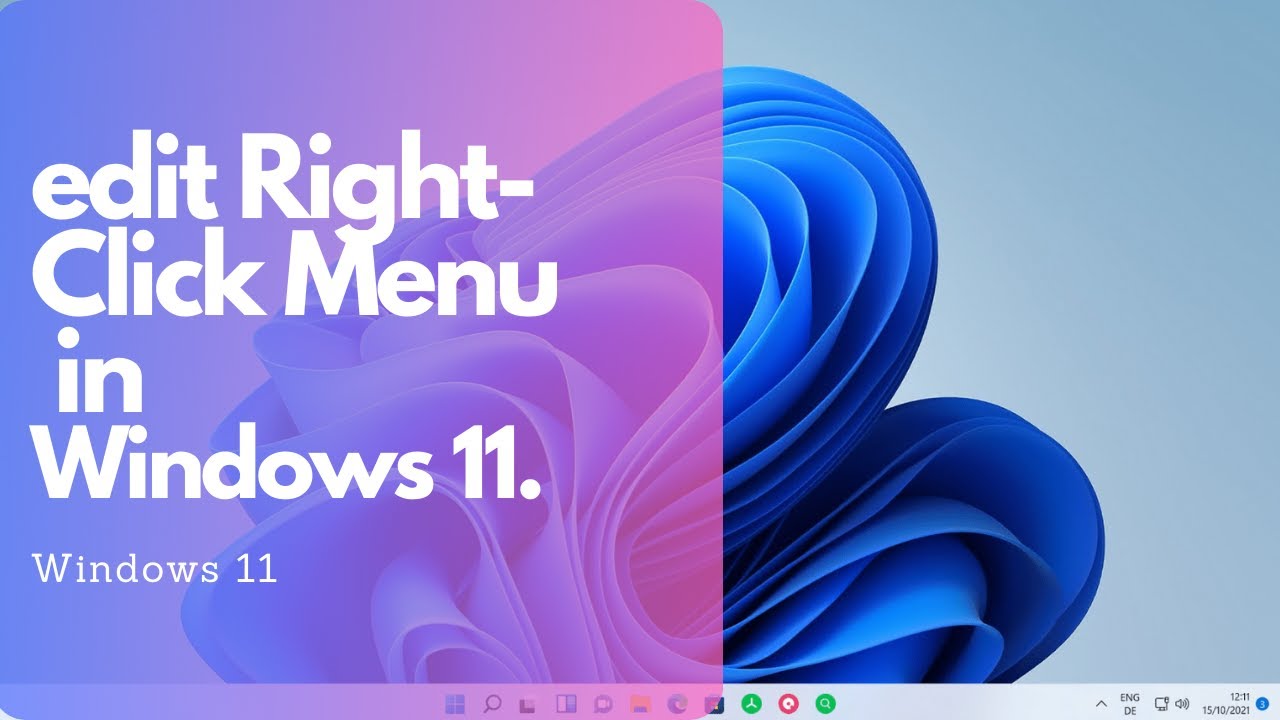 Edit Right-Click Context Menu in Windows 11 and 10 - YouTube