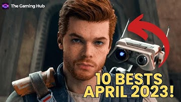 10 Best Video Games To Look Forward To In April 2023!
