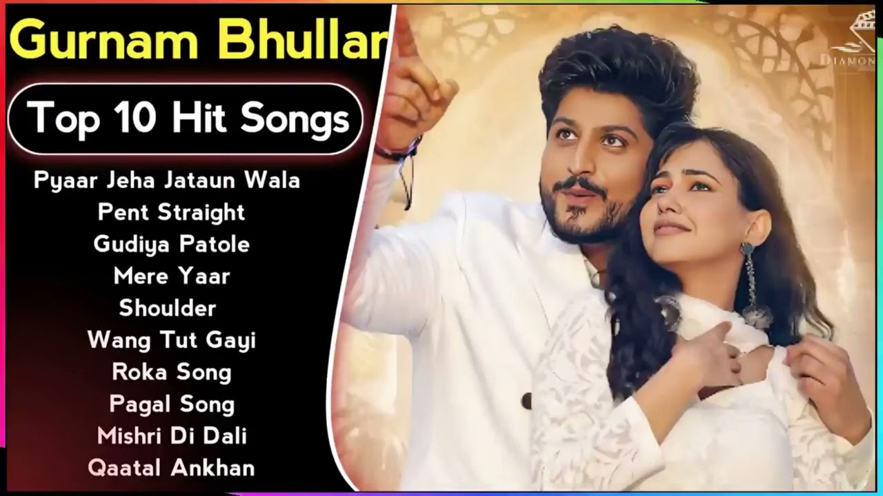 Gurnam Bhullar New Song 2024  New Punjabi Jukebox 2024  Gurnam Bhullar New All Punjabi Songs  New