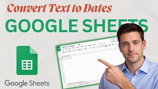How to Convert Text to Dates in Google Sheets (Updated 2026 Step-by-Step Beginner Guide)