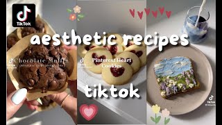 aesthetic tiktok recipes ✨- baking, cooking, etc. 💕