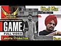 Game  dhol remix  shooter kahlon sidhu moose wala ft dj lakhan by lahoria production new 2020 mix