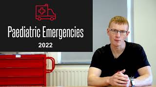 Paediatric Emergencies 2022 Reminder