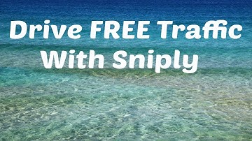 Sniply: How To Use Sniply To Drive Free Traffic