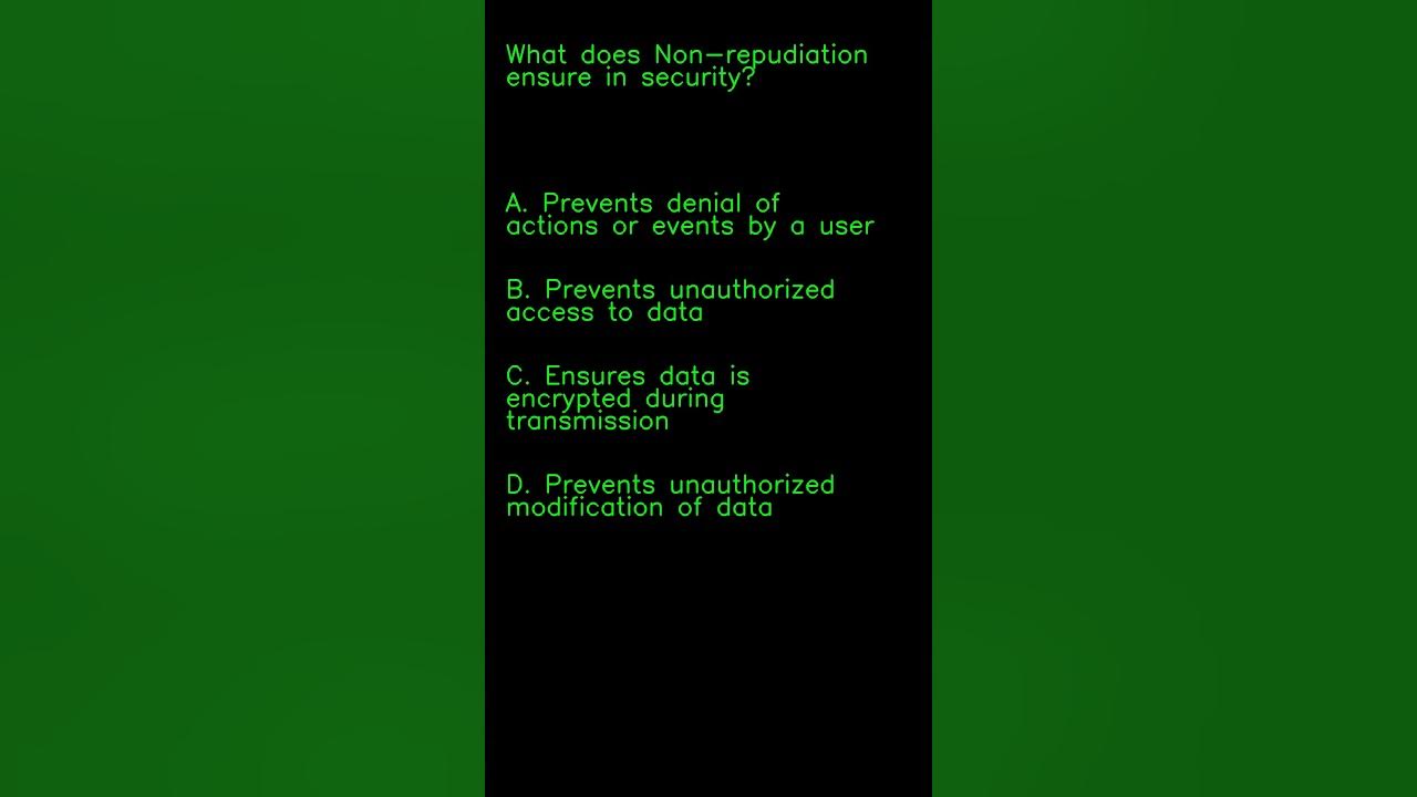 Comptai Security SY0 701 1 2 5 What Does Non Repudiation Ensure In comptai-security-sy0-701-1-2-5-what-does-non-repudiation-ensure-in