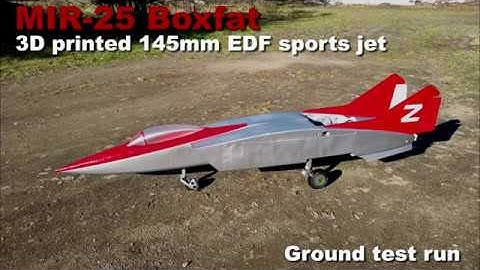 3D printed giant jet test run - Mir-25 Boxfat - 145 mm EDF
