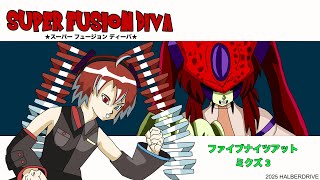 SUPER FUSION DIVA