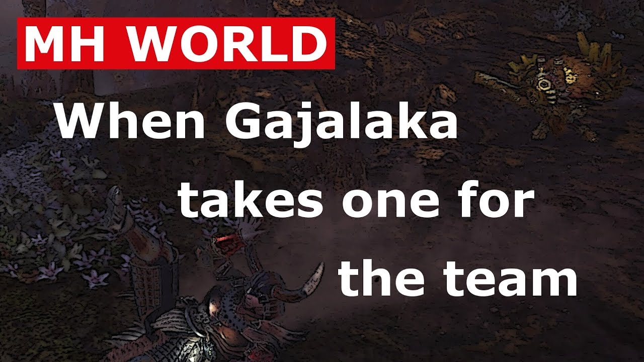 Monster Hunter World | Kulve Taroth - When Gajalaka takes one for the team
