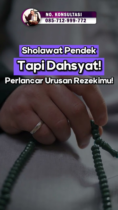 Sholawat Pendek tapi Dahsyat Memperlancar Rezeki #amalan