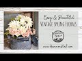 🌿Spring Arrangements using Dollar Store Florals in Vintage Containers