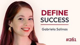 Who Are You Without Your Job Title / Gabriela Salinas / Episode #261