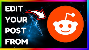 How to Edit Post on Reddit || Reddit Par Apni Post Edit Kaise Kare