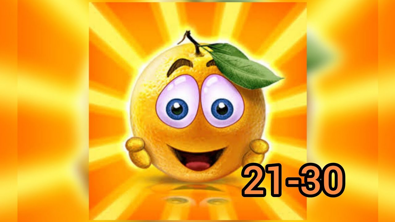 Cover orange level 21-30 🎮🍊|