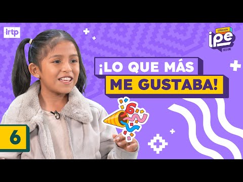 6. 🧒👧¡Lo que más amaban de pequeños! | CHICOS IPE