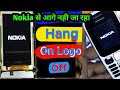 nokia 105 hang on nokia logo | logo ON/Off without pc 100% fix  | Nokia 105 Hang on Nokia Logo