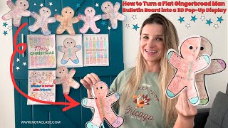 How to Turn a Flat Gingerbread Man Bulletin Board into a 3D Pop-Up Display | Christmas Math Craft