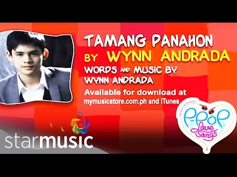 TAMANG PANAHON BY WYNN ANDRADA  (Lyric Video)