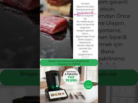 Kurban Bayramı | Özel Ekipman | Kolay Pratik Rahat Huzur |  Kampanya | Mayıs | 2026 |Thermomix TM7