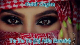 Odai Zagha - Ta Ta Ta (Dj Alfa Remix)@OdaiZaghaOfficial #remix #arabicmusic