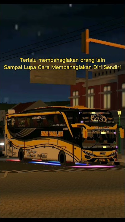 Story wa || bussid || full strobo