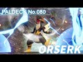 Paldeck_SP | No.080 ORSERK - Palworld | Gameplay | Pocketpair
