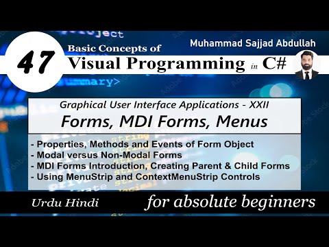 47 Forms MDI Forms Menus GUI-22 Visual Programming