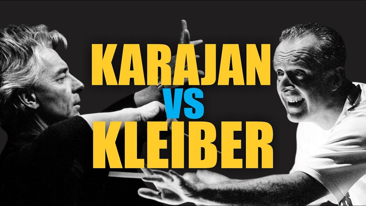 Battle of Directors KARAJAN VS KLEIBER - Who is Better?