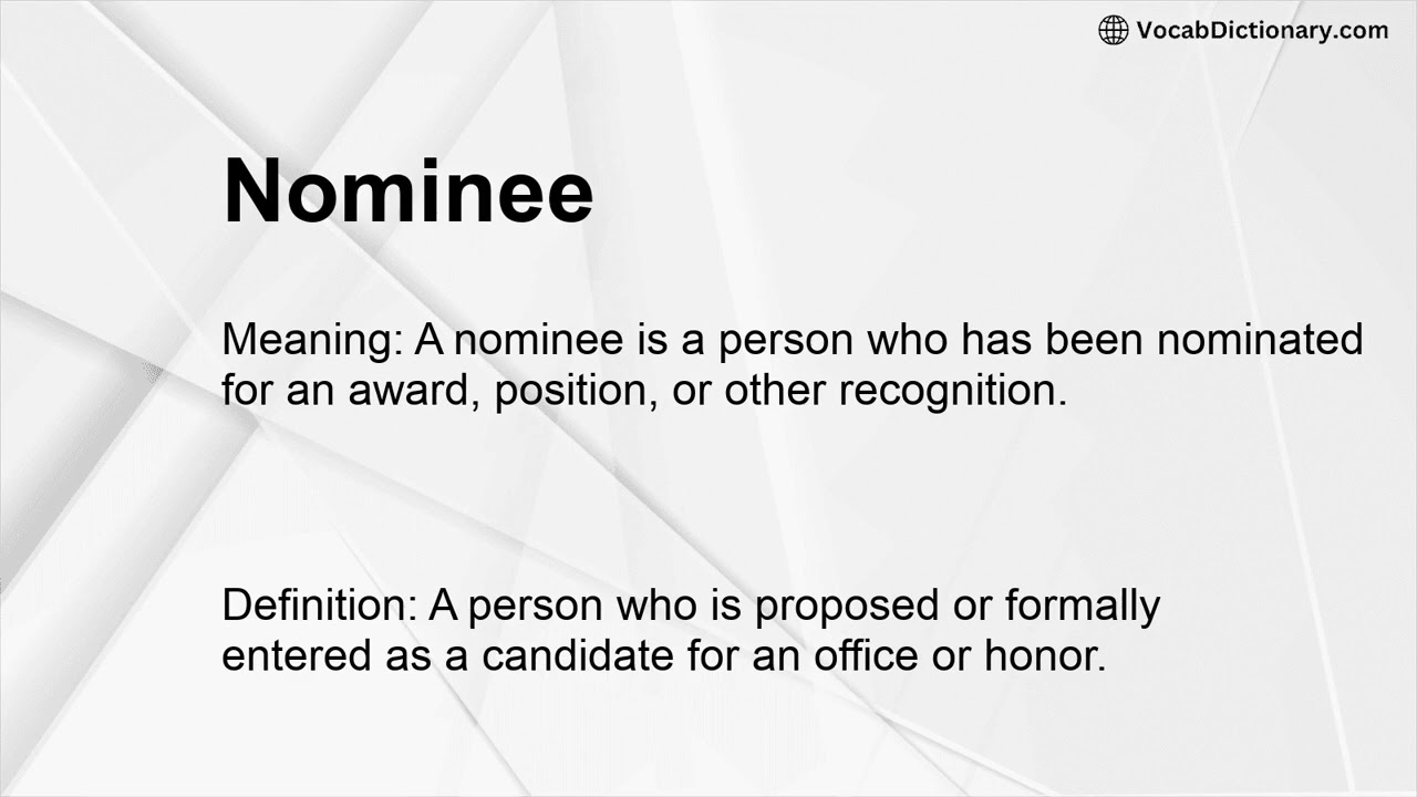 Nominee Meaning