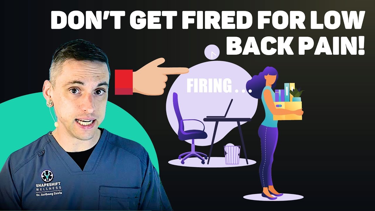 DON'T LET LOW BACK PAIN COST YOU YOUR JOB! YouTube
