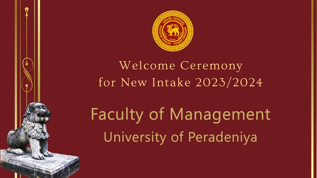 Welcome Ceremony - 2023/24 , Faculty of Management, University of Peradeniya