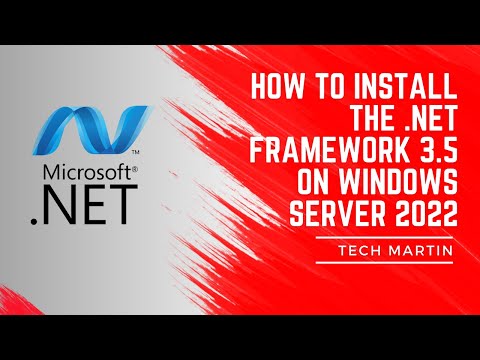 How to install the  NET Framework 3 5 on Windows Server 2022