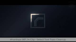 #hardops 987_14 - Select Tool Topo Cleanup screenshot 4