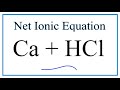 Calcium and Hydrochloric Acid Reactions