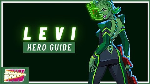 *NEW* Levi Hero Guide + Possible Gearsets 😯 | Bullet Echo