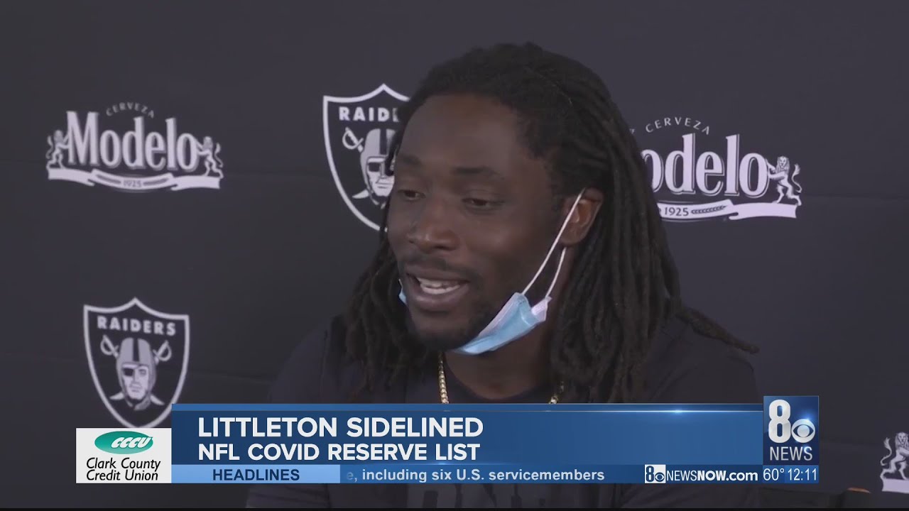 Raiders: Littleton sidelined, added to COVID reserve list