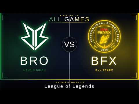 BRO vs BFX ALL GAMES Highlights - LCK Spring 2026 Round 2 | Hanjin Brion Vs BNK FEARX