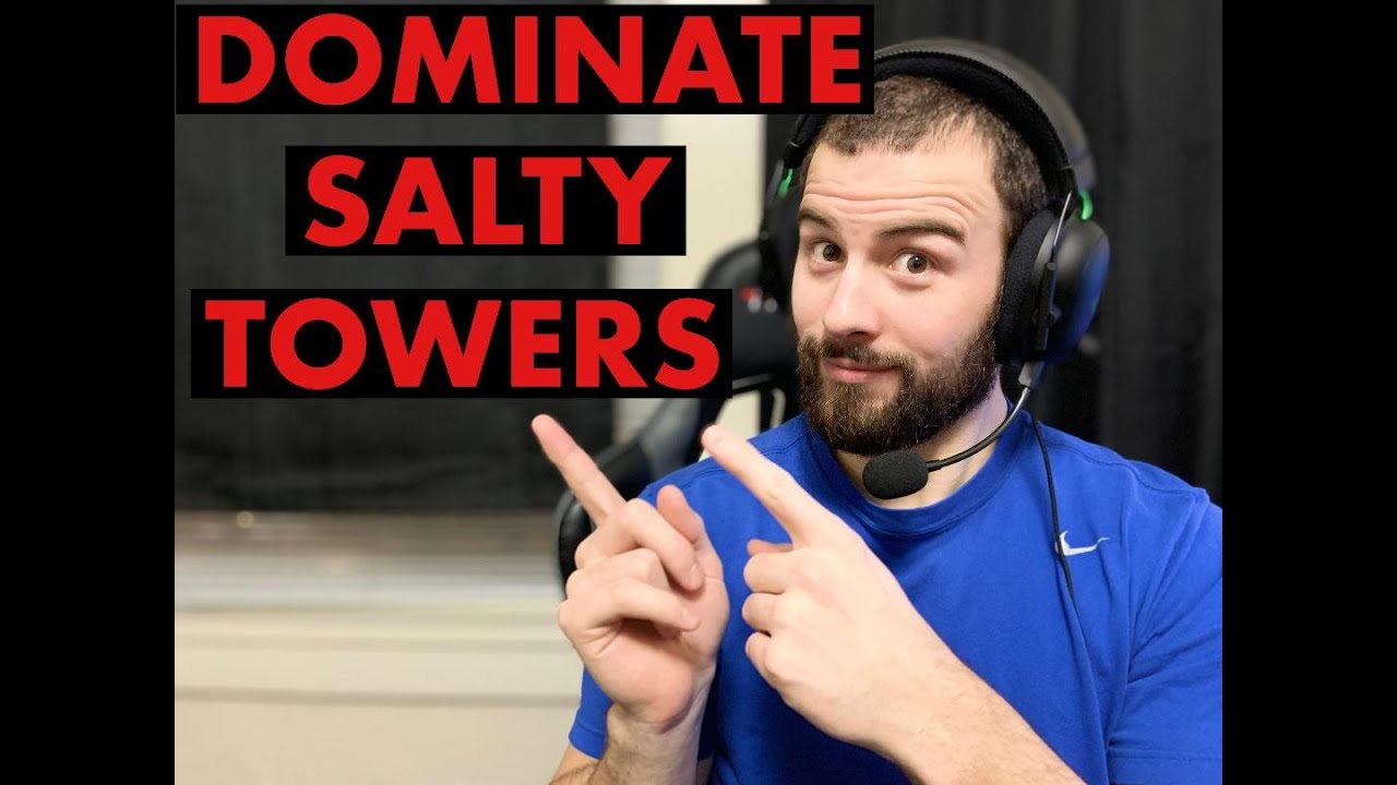3 TIPS TO DOMINATE AT SALTY TOWERS!