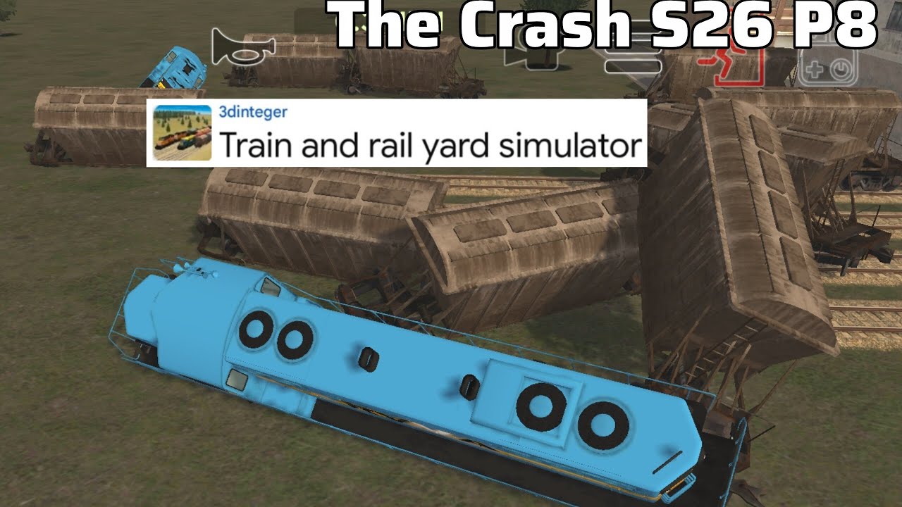Train & Rail Yard Simulator The Crash S26 P8